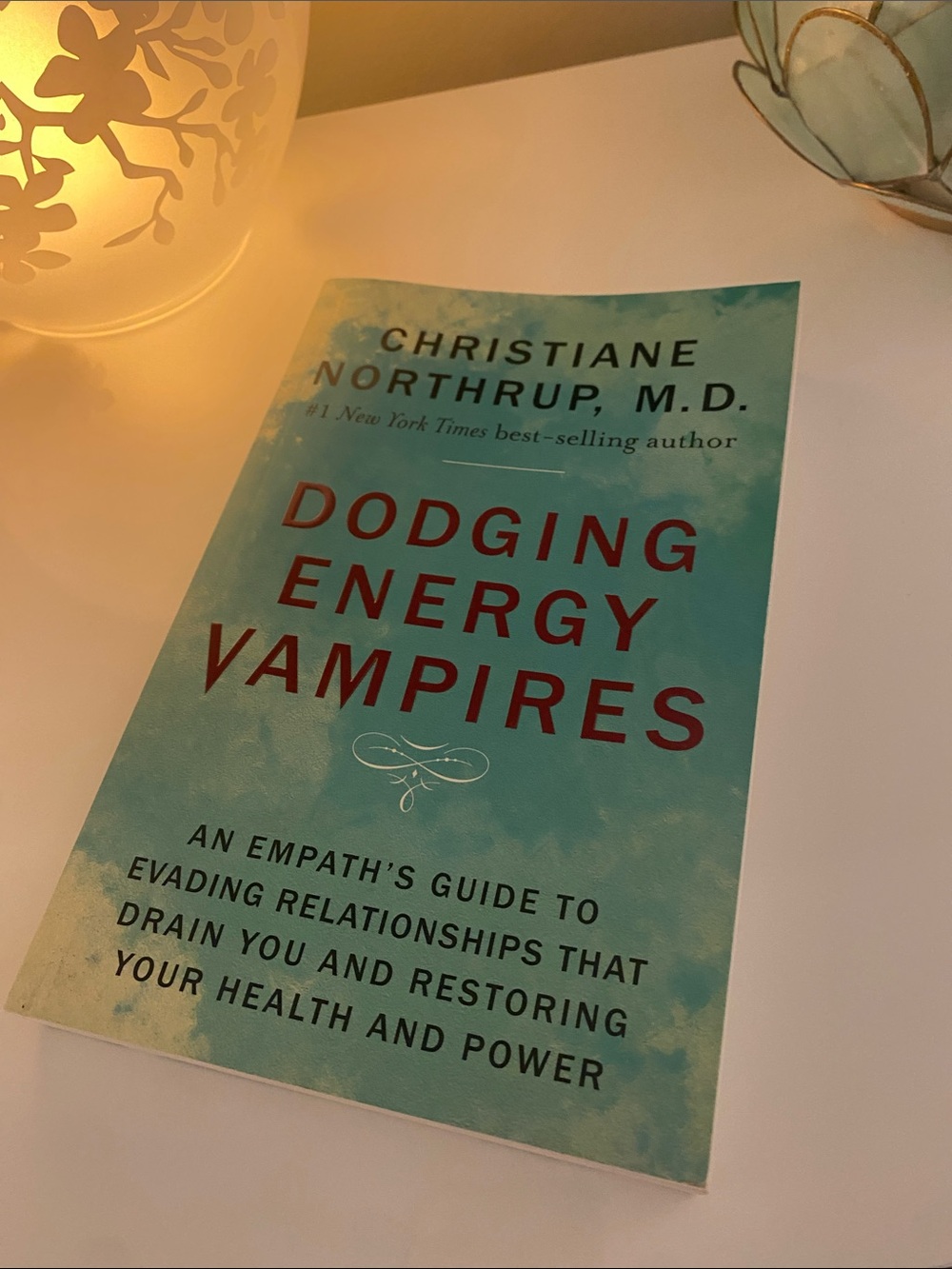 Dodging Energy Vampires by Christiane Northrup - Teal & Red Paperback